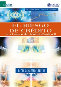 El Riesgo De Crédito En El Marco Del Acuerdo Basilea II