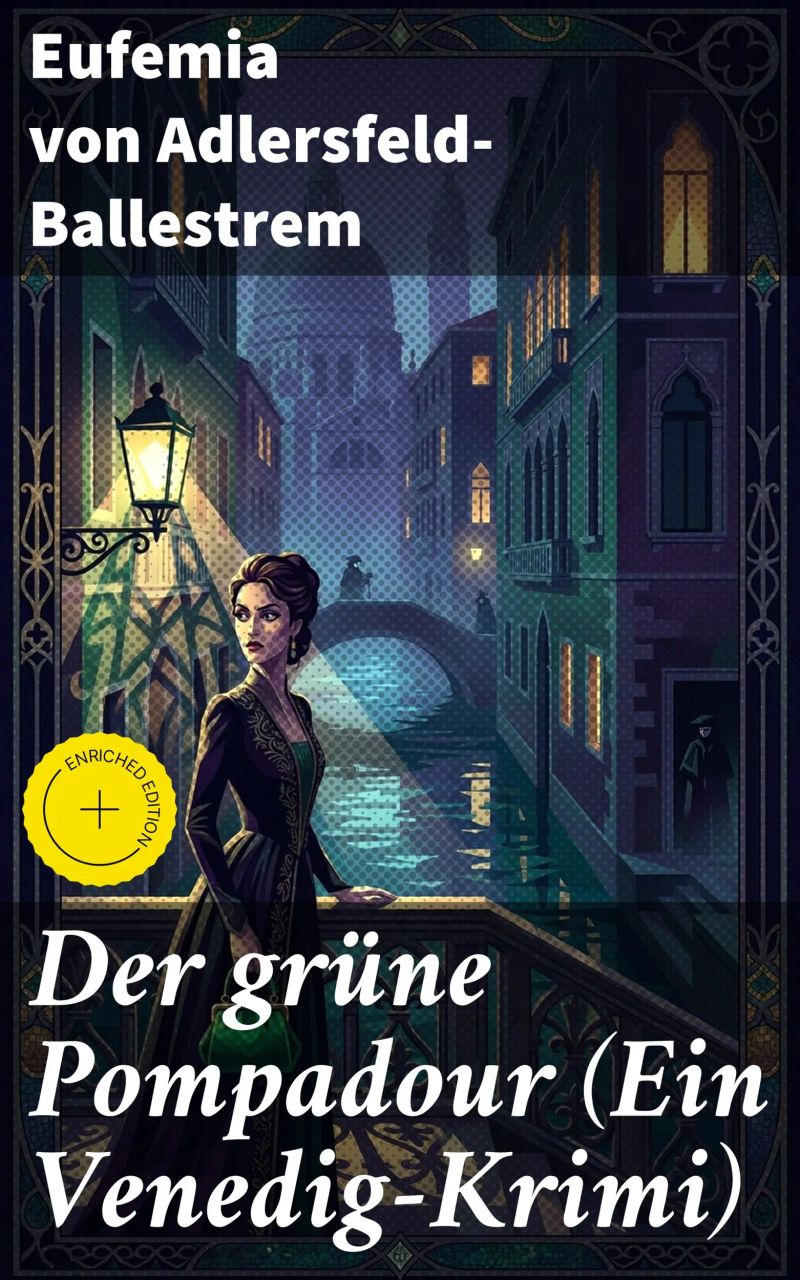 Der grüne Pompadour (Ein Venedig-Krimi)