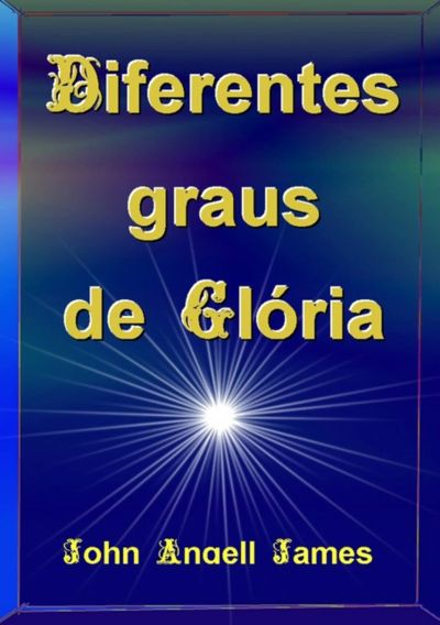 Diferentes Graus De Glória