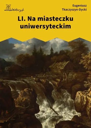 LI. Na miasteczku uniwersyteckim