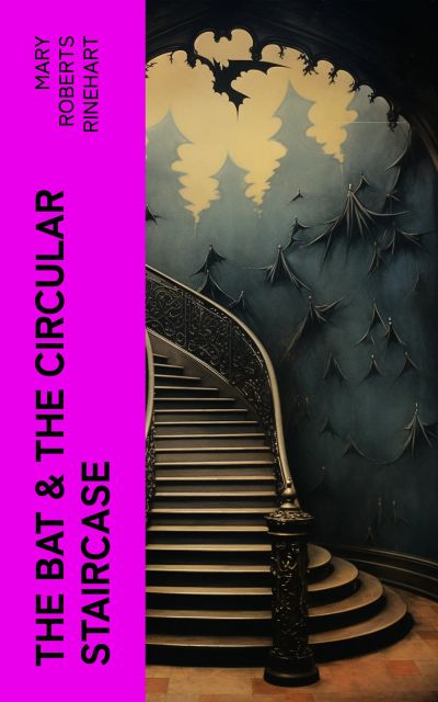 The Bat & The Circular Staircase