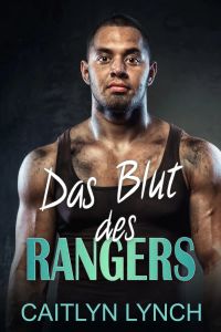 Das Blut des Rangers