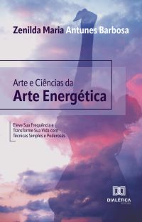 Arte e Ciências da Arte Energética