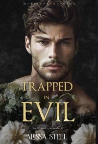 Trapped in Evil: Dark Mafia Romance (Deutsche Ausgabe)