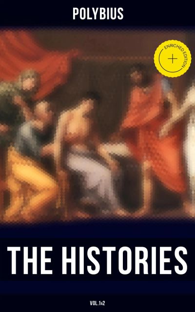 The Histories of Polybius (Vol.1&2)