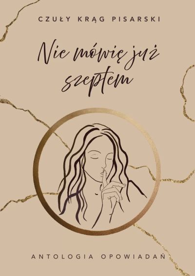 Nie mówię już szeptem