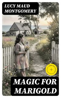 Magic for Marigold