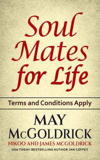 SOUL MATES FOR LIFE: Terms and Conditions Apply