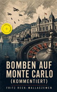 Bomben auf Monte Carlo (Kommentiert)