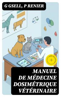 Manuel de médecine dosimétrique vétérinaire