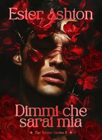 Dimmi che sarai mia