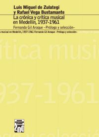 La crónica y la crítica musical en Medellín, 1937-1961