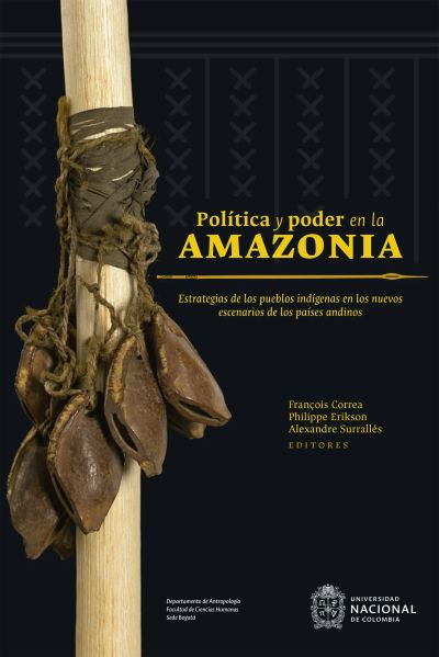 Política y poder en la Amazonia