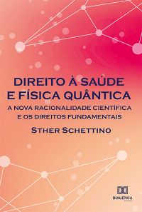 Direito à saúde e física quântica