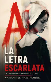 La letra escarlata (texto completo, con índice activo)
