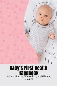 Baby’s First Health Handbook