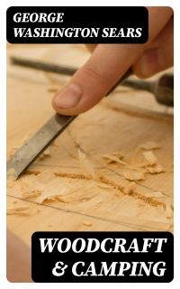 Woodcraft & Camping