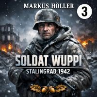 Soldat Wuppi - Stalingrad 1942