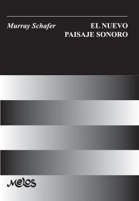 El nuevo paisaje sonoro