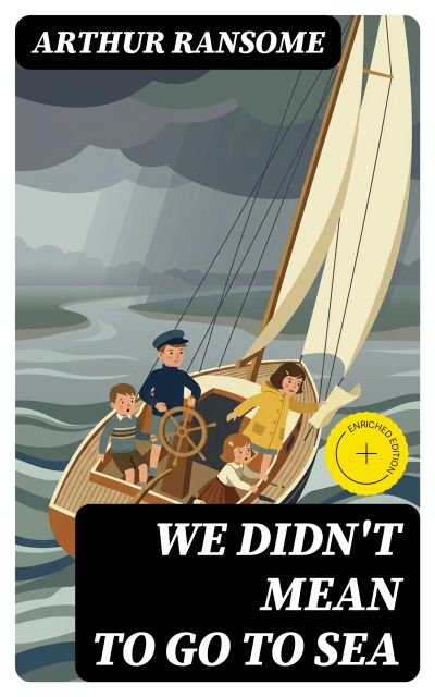 We Didn't Mean to Go to Sea