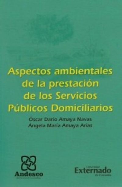 Aspectos Ambientales de la prestación de los servicios públicos domiciliarios