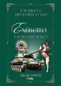Um Breve Histórico Do Exército Em Pirassununga