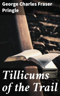 Tillicums of the Trail