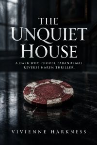 The Unquiet House