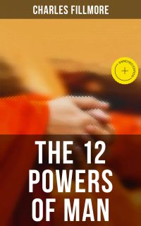 The 12 Powers of Man