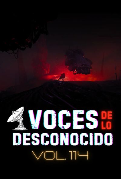Voces de lo Desconocido 114