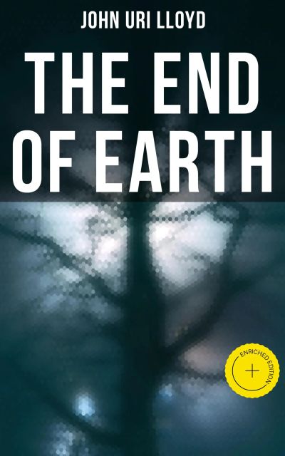 The End of Earth
