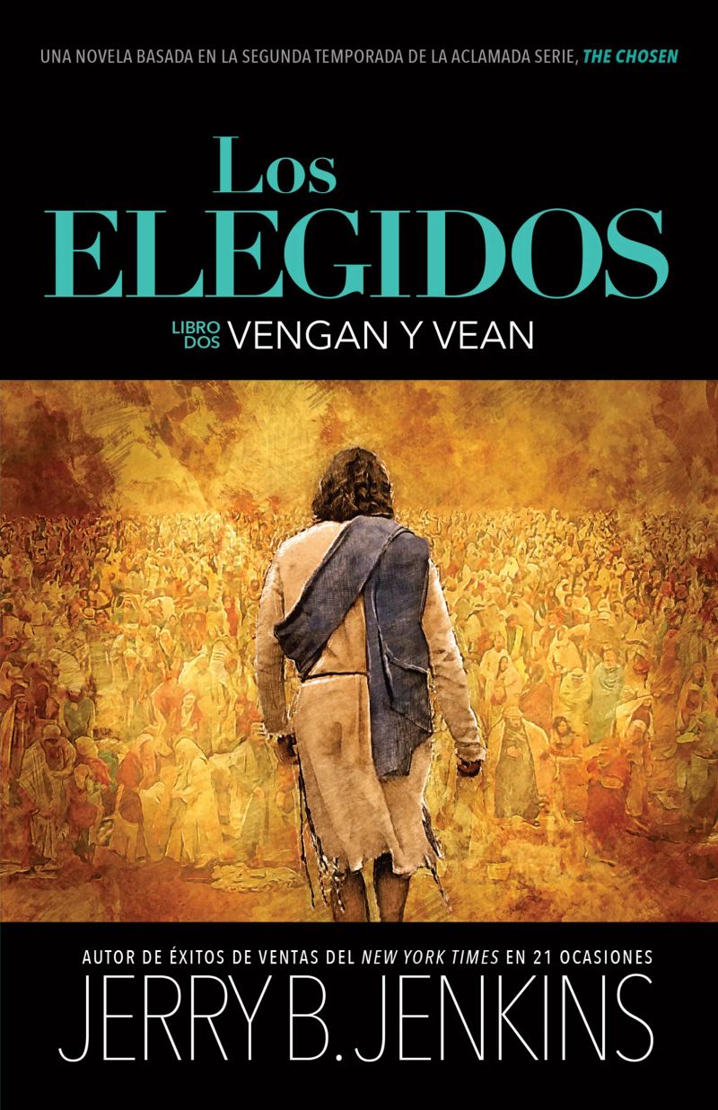 Los elegidos - Vengan y vean