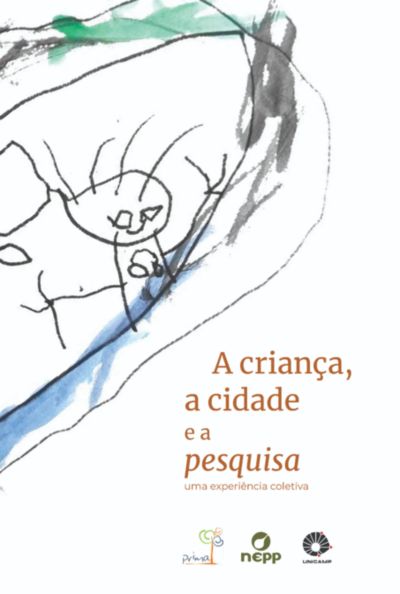 Grupo 3 - A Criança, A Cidade E A Pesquisa