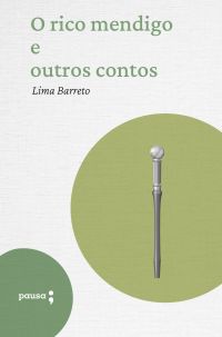 O rico mendigo e outros contos