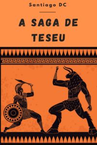 A Saga De Teseu