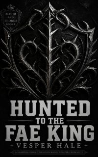 Hunted to the Fae King