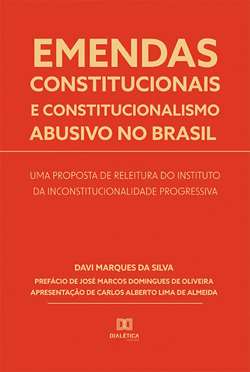 Emendas constitucionais e constitucionalismo abusivo no Brasil