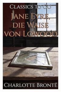 Jane Eyre, die Waise von Lowood