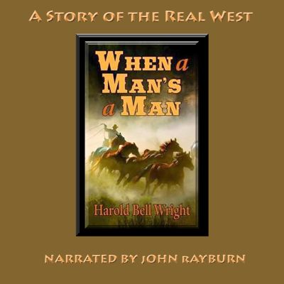 When a Man’s a Man