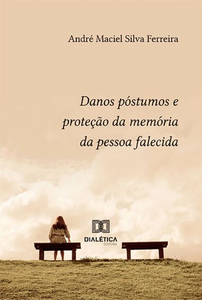 Danos póstumos e proteção da memória da pessoa falecida