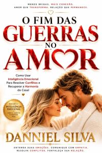 O Fim das Guerras no Amor