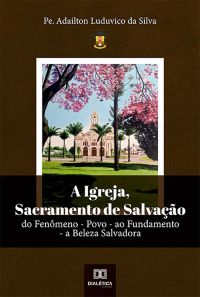 A Igreja, Sacramento de Salvação