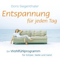Entspannung für jeden Tag