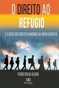 O Direito ao Refúgio
