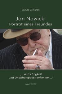 Jan Nowicki. Porträt eines Freundes