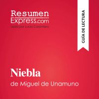 Niebla de Miguel de Unamuno (Guía de lectura)