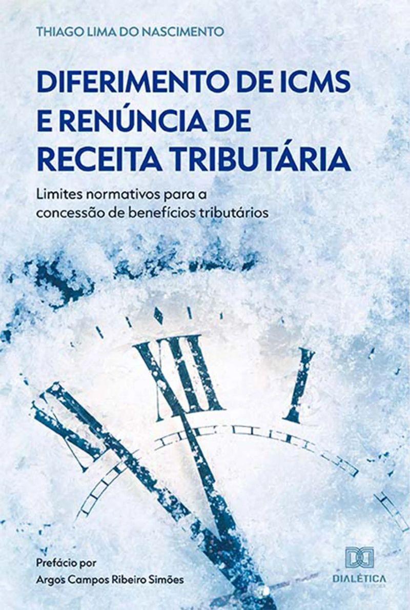 Diferimento de ICMS e Renúncia de Receita Tributária