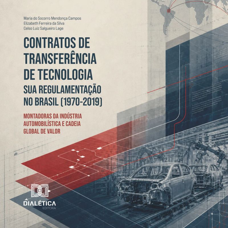 Contratos de transferência de tecnologia: sua regulamentação no Brasil (1970-2019)