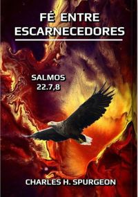 Fé Entre Escarnecedores