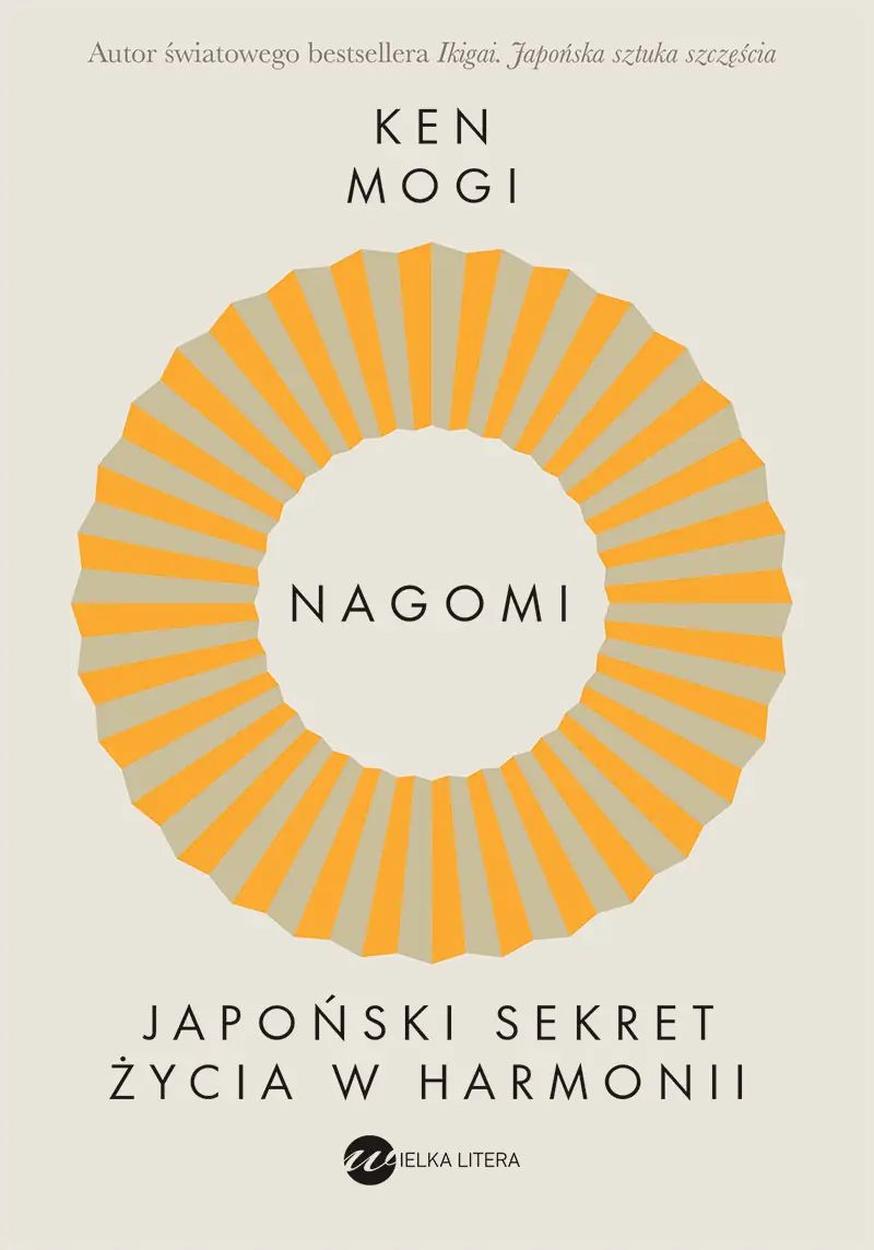 Nagomi. Japoński sekret życia w harmonii